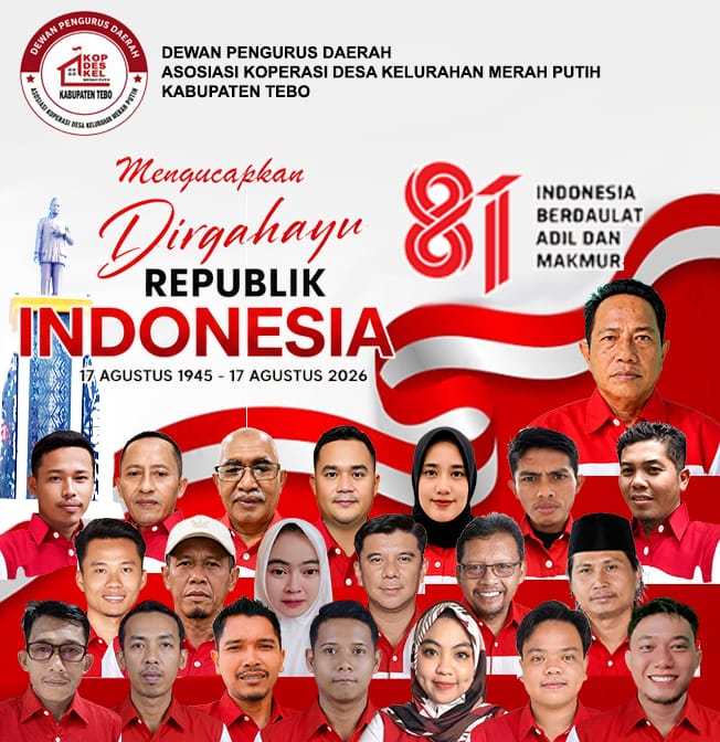 DPD Asosiasi koprasi Desa kelurahan Merah Putih kabupaten Tebo mengucapkan Dirgahayu Republik Indonesia ke 81,Indonesia Berdaulat Adil dan Makmur.
